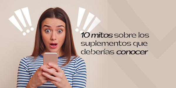 10 mitos sobre los suplementos que deberías conocer