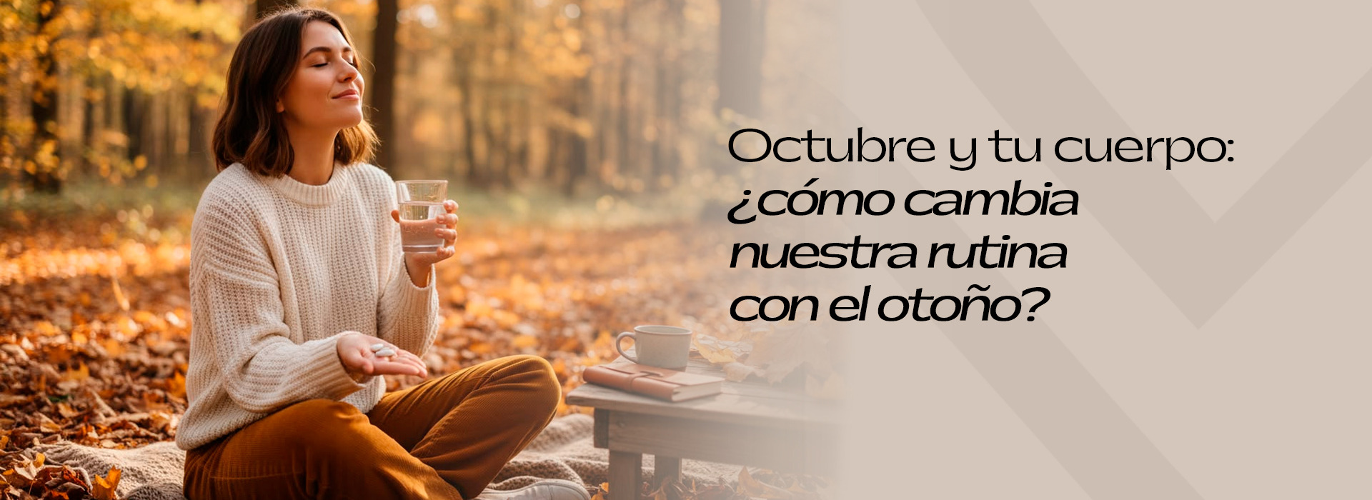 Octubre y tu cuerpo: ¿cómo cambia nuestra rutina con el otoño?
